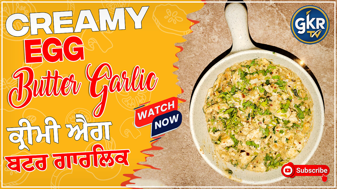 Creamy Butter Garlic Egg Recipe | ਕ੍ਰੀਮੀ ਐਗ ਬਟਰ ਗਾਰਲਿਕ