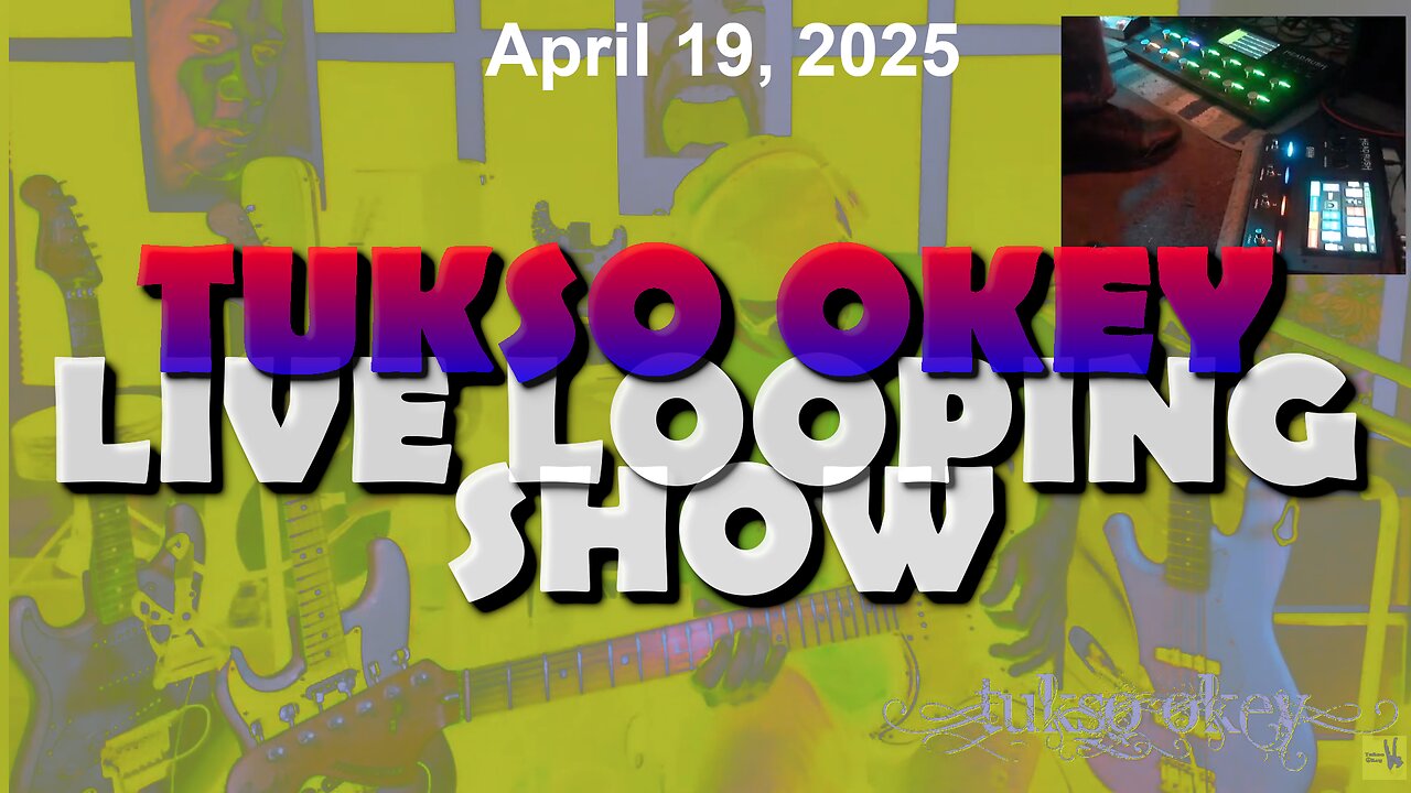 Tukso Okey Live Looping Show - Saturday, April 19, 2025