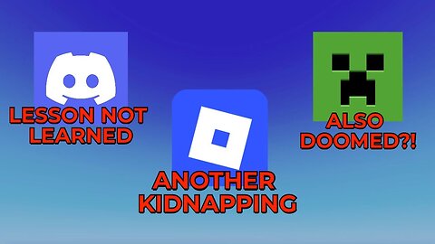 Discord and MINECRAFT Age Verification NEWS + ANOTHER ROBLOX KIDNAPPING