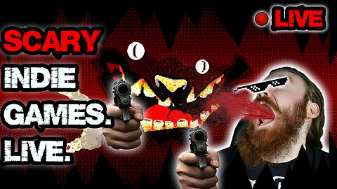 COVER YOUR EYES! SCARY Indie Horror Games. LIVE. | LIVE INDIE HORROR NIGHT