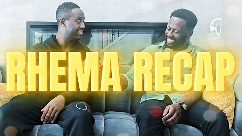 Welcome to Rhema Recap!