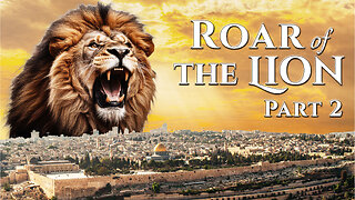 Roar of the Lion – Part 2 | Dr. Dominiquae Bierman | Israel