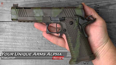 Your Unique Arms Alpha Tabletop Review and Field Strip