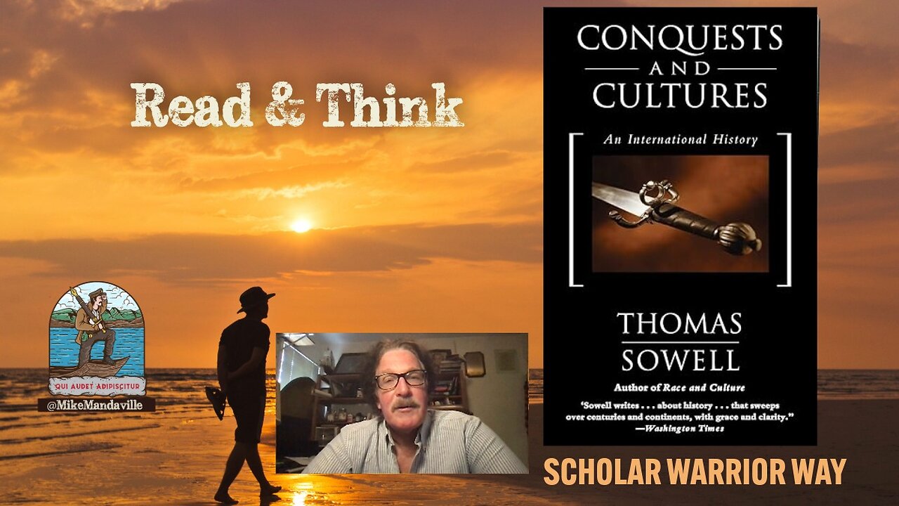 pg 34-35 Scholar Warrior Way - Read & Think - Thomas Sowell