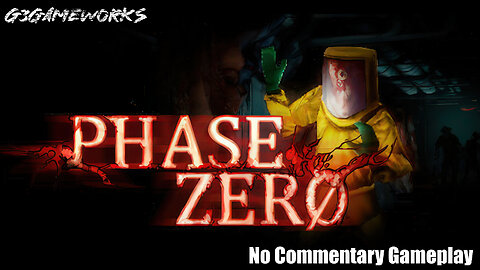 Phase Zero [Demo] - Full Playthrough - No Commentary