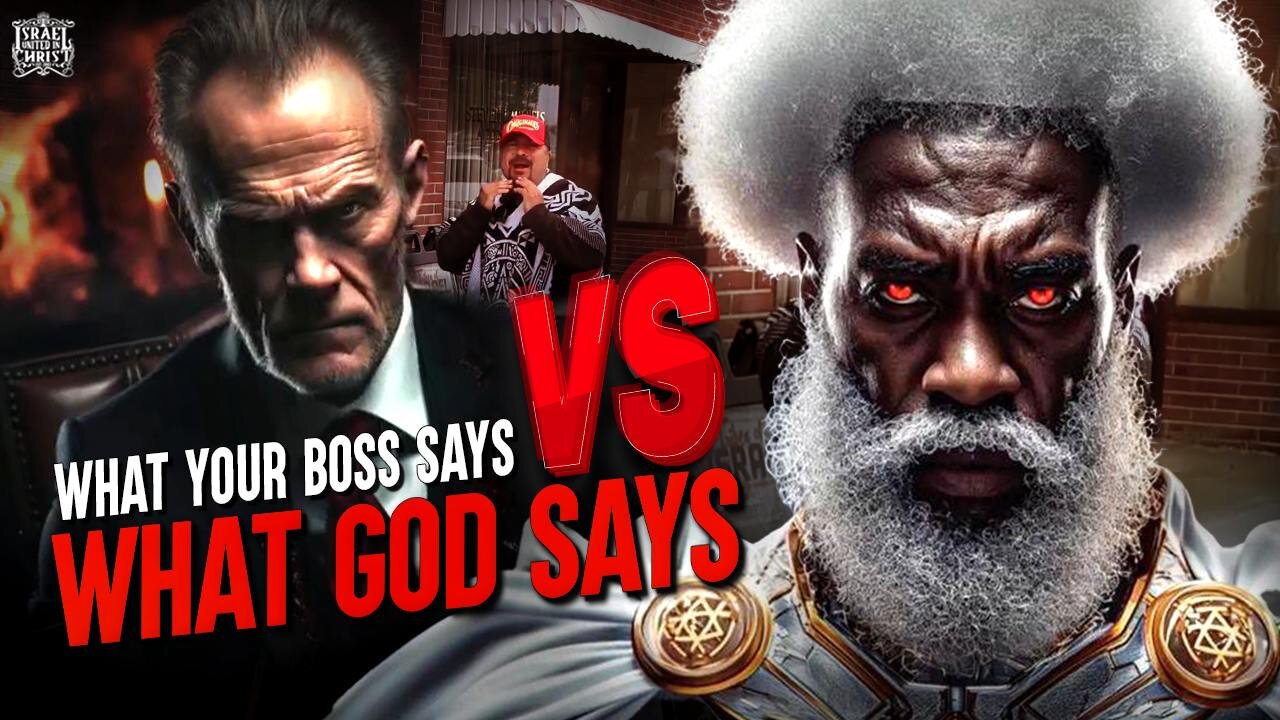 What Your Boss Says VS What God Says