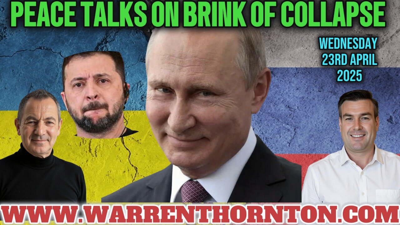 PEACE TALKS ON BRINK OF COLLAPSE WITH WARREN THORNTON