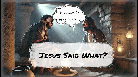 'Born Again' Finally Explained (Even Christians Misunderstand This)