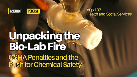 Unpacking the Bio-Lab Fire: OSHA Penalties and the Push for Chemical Safety