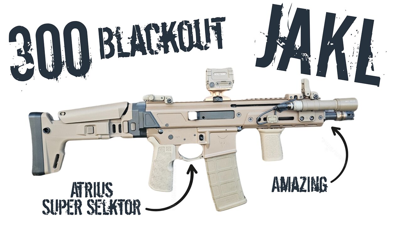 PSA Jakl 300 Blackout w/ Atrius Super Selktor