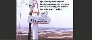 energy and resources required to build just a single wind turbine