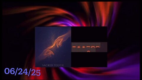 Sacred Touch- KOROLEV Directive 06/24/25