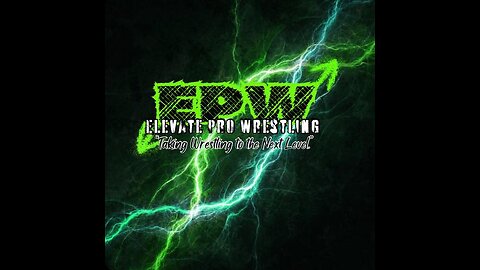 Elevate Pro Wrestling - LOCKED & LOADED