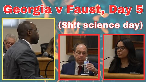 Georgia Cold Case Trial - GA v Faust, Day 5 - (sh!t science day)