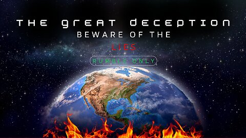 The Great Deception | Coming Soon!