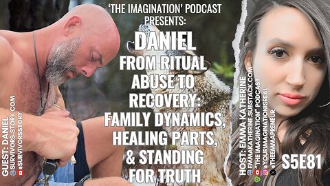 S5E81 | Daniel - From Ritual Abuse to Recovery: Family Dynamics, Healing Parts, & Standing for Truth