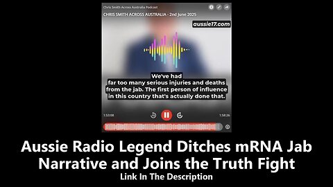 Aussie Radio Legend Ditches mRNA Jab Narrative and Joins the Truth Fight