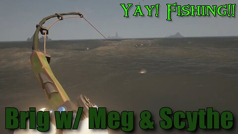Sea of Thieves - Brig w/ Meg & Scythe