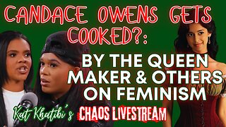 Candace Owens gets cooked?: By The Queen Maker & others on Feminism