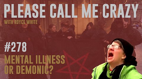 Reaction to Charlie Kirk Disrespect | EP #278 | Mental Illness or Demonic? | Royce White