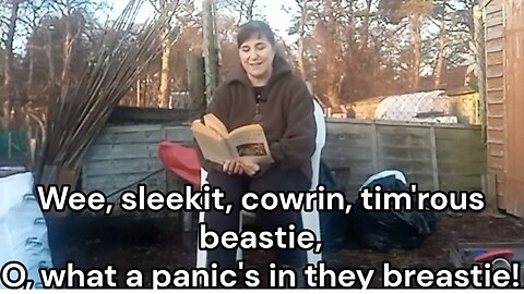 Reading 'To A Mouse' At the Allotment for Burns Day! | Subtitles Included