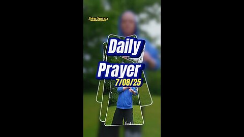Daily Prayer 🙏 | 7/08/25 #MorningPrayer #MorningRoutine #Faith #DailyBlessing #SoberLifestyle