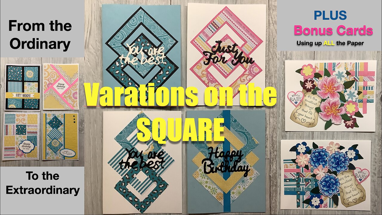 Variations on the Square for Card Making