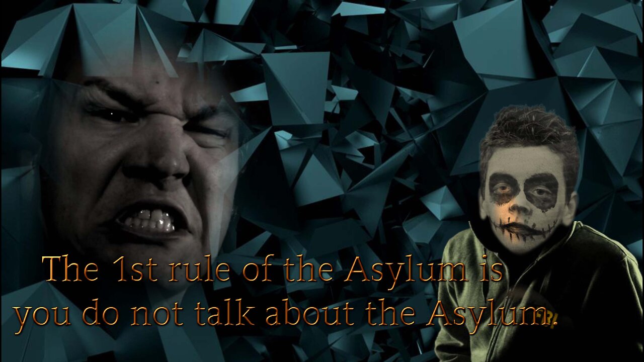 the Asylum