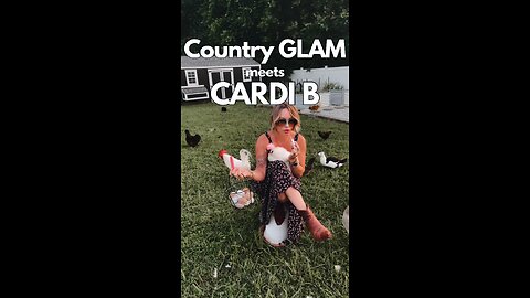 Country Glam Meets CARDI B