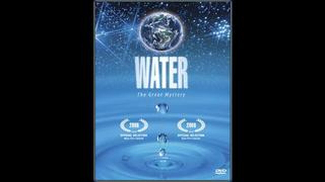 Water - The great mystery (2006)