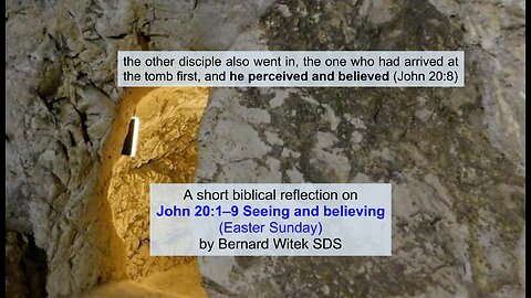 John 20:1-9 Seeing and believing
