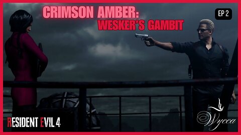 🔴 CRIMSON AMBER: WESKER'S GAMBIT 🔴 | RE4: SEPARATE WAYS | Ep 2