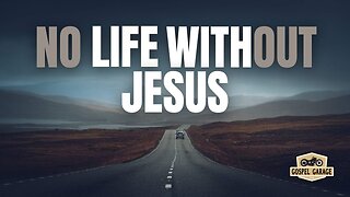 No Life Without Jesus