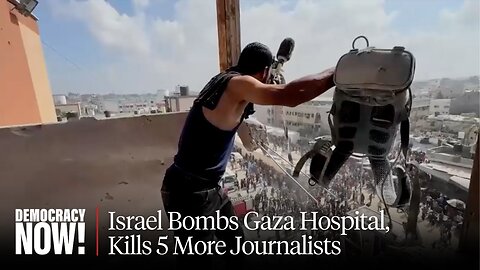 Israel Bombs Gaza Hospital Killing 5 Journalists