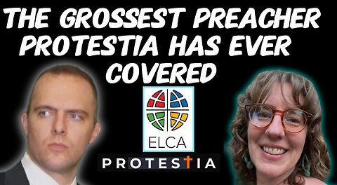 Woke Preacher: Protestia Says This is the Grossest Preacher They Have Ever Covered