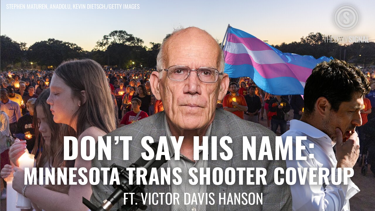Victor Davis Hanson: Democrats Deflect From Truth About Minnesota Trans School Shooter