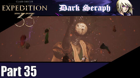 Let's Play, Expedition 33, Part 35, Sirene