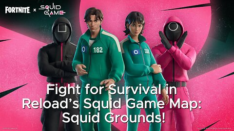 Fight for Survival in Reload’s Squid Game Map: Squid Grounds!