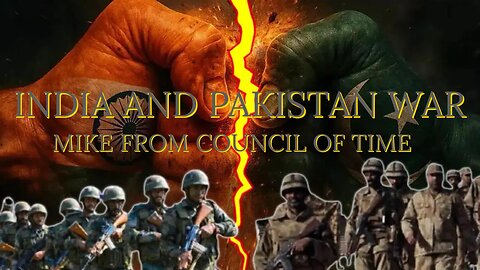 India And Pakistan War With Mike From COT 5/7/25