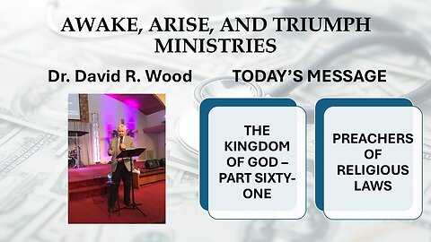 THE KINGDOM OF GOD - PART SIXTY-ONE