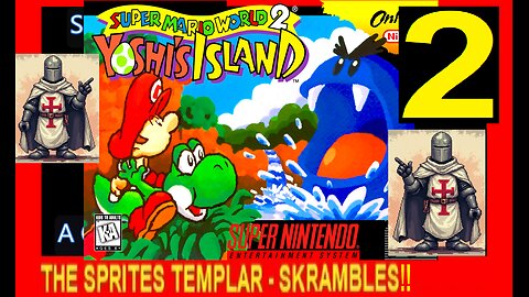 YOSHI'S ISLAND V2 - SNES - Skwatter's SKRAMBLES!