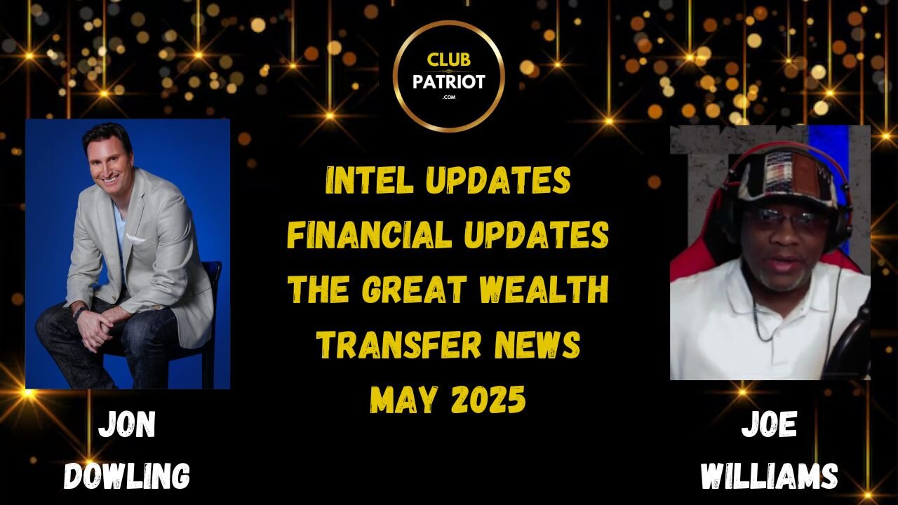 Jon Dowling & Joe Williams Intel & Financial Updates May 2025