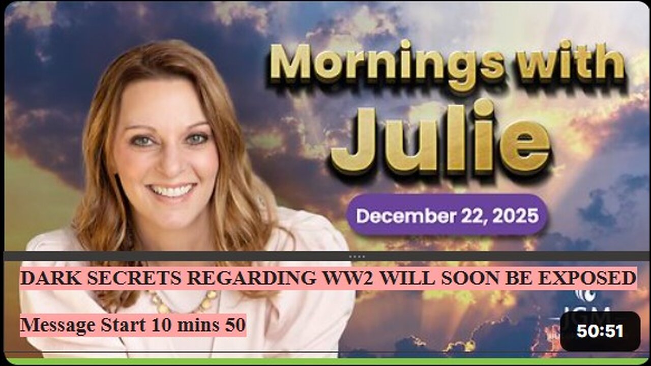 Julie Green subs DARK SECRETS REGARDING WW2 WILL SOON BE EXPOSED