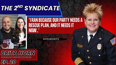 NEW GOP Chair Brita Horn: Is This the Turning Point for CO? | 2nd Syndicate LIVE EP 20
