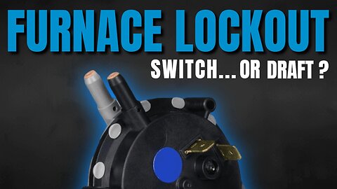 Diagnosing Pressure Switches | Anatomy of a Service Call