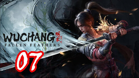WUCHANG: Fallen Feathers - Let's Play [Part 07] Doomwillow Beach / Lu Mansion