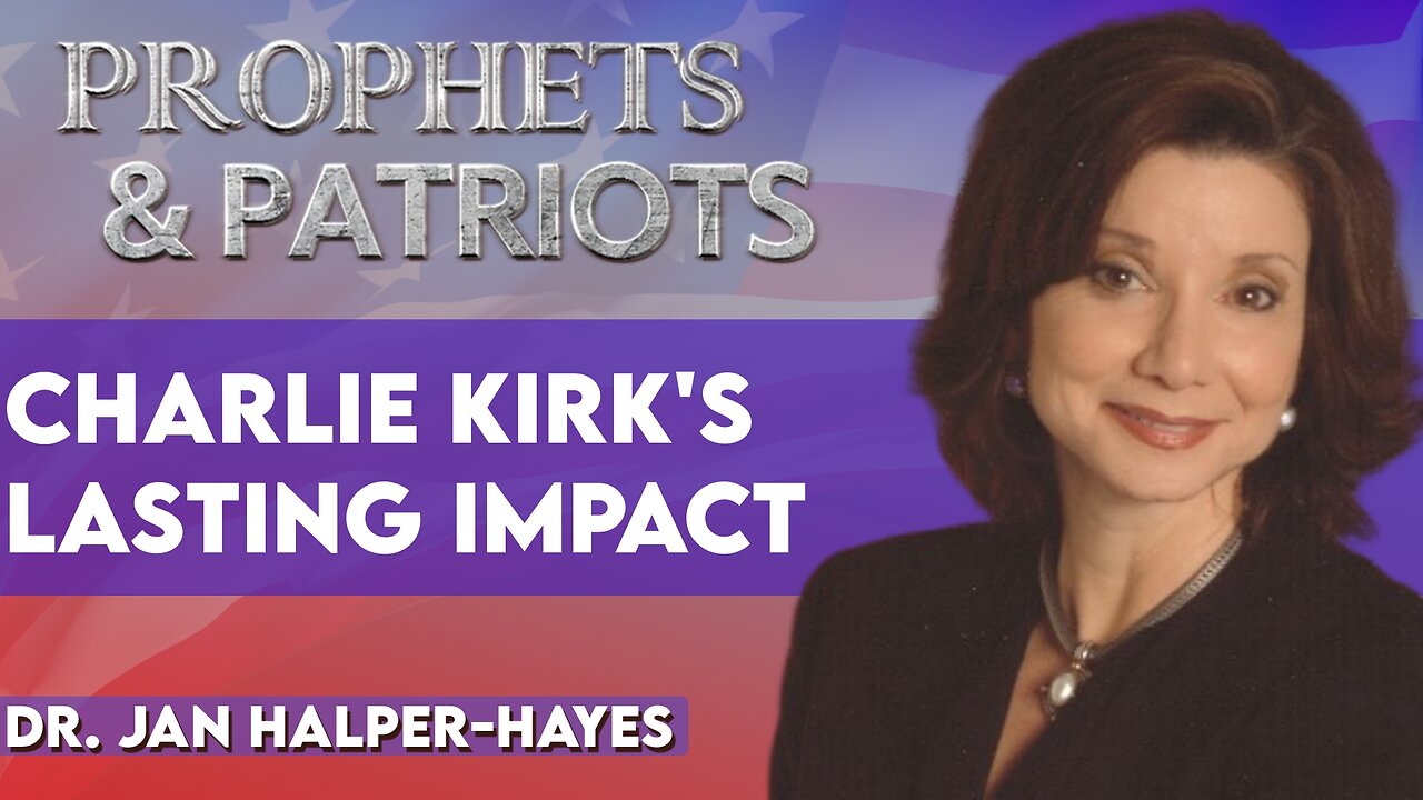 Dr. Jan Halper-Hayes: Charlie Kirk's Lasting Impact | Sep 11 2025