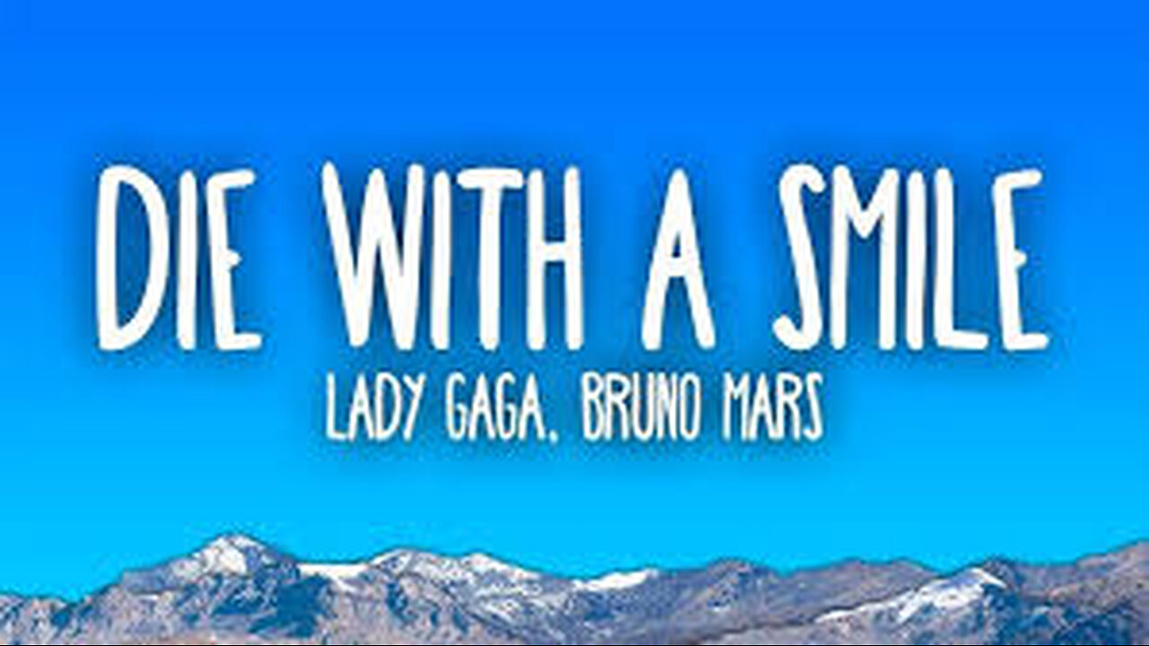 Die With A Smile || Lady Gaga , Bruno Mars || Trending On Social Media