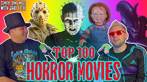 Top 100 Horror Movies of All Time w/ Jake E Tee