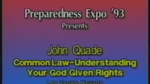 "Comprehending Your Natural Rights Under Common Law: Insights from John Quade"